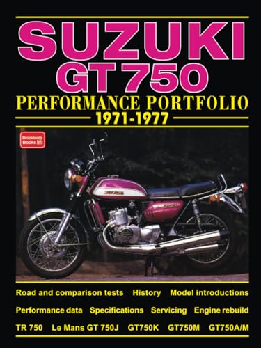 SUZUKI GT750 PERFORMANCE PORTFOLIO 1971-1977 von Brooklands Books Ltd.