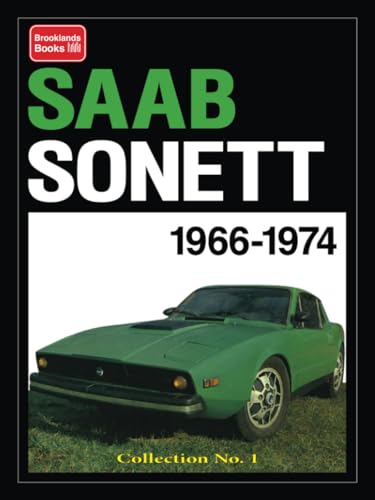 Saab Sonett Collection No.1: Road Test Book (Brooklands Books Road Tests Series) von Brooklands Books Ltd.