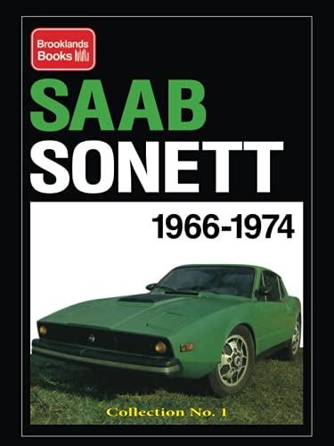 Saab Sonett Collection No.1: Road Test Book (Brooklands Books Road Tests Series) von Brooklands Books Ltd.
