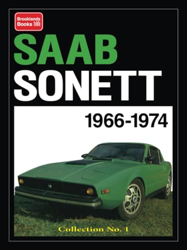 Saab Sonett Collection No. 1: Road Test Book (Brooklands Books Road Tests Series) von Brooklands Books Ltd.
