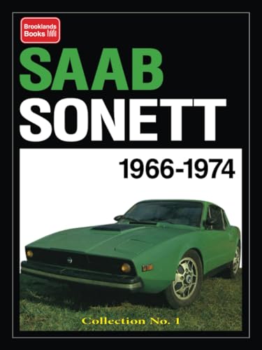 Saab Sonett Collection No.1: Road Test Book (Brooklands Books Road Tests Series)