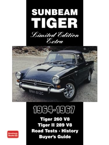 Sunbeam Tiger 1964-1967 Limited Edition Extra: Road Test Book von Brooklands Books Ltd