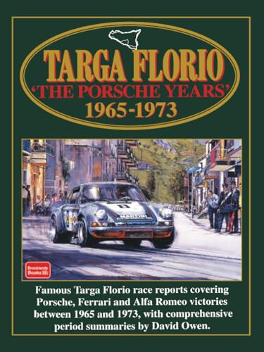 Targa Florio 'The Porsche Years' 1965-1973: Racing (Racing Series) von Brooklands Books