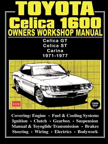 Toyota Celica 1600 Owners Workshop Manual (Owners' Workshop Manuals) von Brooklands Books Ltd.