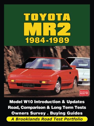 Toyota MR2 1984-1989: Road Test Book