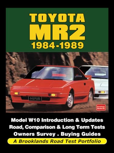 Toyota MR2 1984-1989: Road Test Book