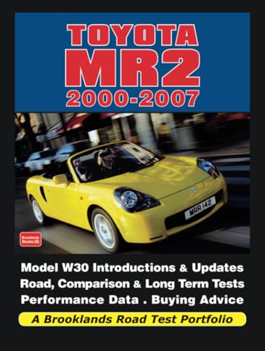 Toyota MR2 2000-2007 Road Test Portfolio: Road Test Book von Brooklands Books
