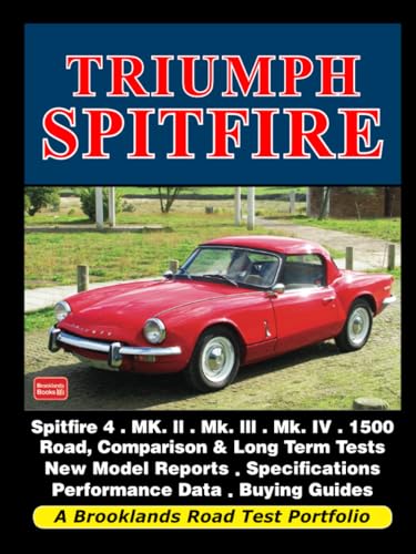 Triumph Spitfire: Road Test Book: A Brooklands Road Test Portfolio