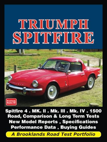 Triumph Spitfire: Road Test Book: A Brooklands Road Test Portfolio