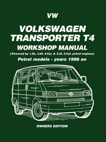 VW Transporter T4 Workshop Manual: Owners Edition: Petrol Models - Years 1996 on von Brooklands Books