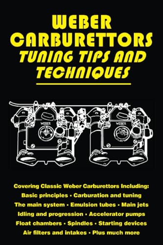 Weber Carburettors Tips and Techniques: Workshop Manual: Tuning Tips and Techniques von Brooklands Books