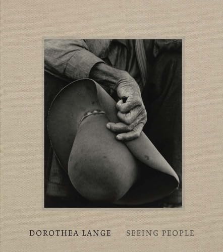 Dorothea Lange: Seeing People von Yale University Press