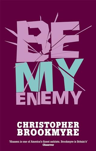 Be My Enemy (Jack Parlabane)
