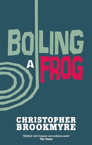 Boiling A Frog (Jack Parlabane) von ABACUS