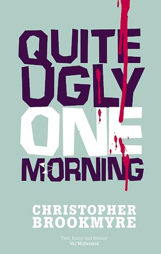 Quite Ugly One Morning (Jack Parlabane)