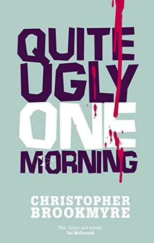 Quite Ugly One Morning (Jack Parlabane) von Little, Brown Book Group