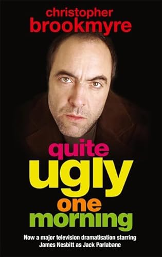 Quite Ugly One Morning von Abacus