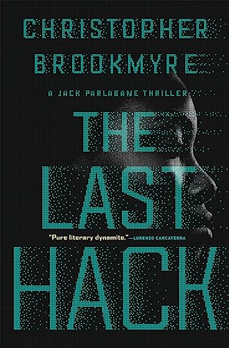 The Last Hack: A Jack Parlabane Thriller (Jack Parlabane Thrillers, Band 3)