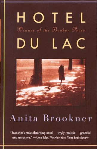 Hotel Du Lac: A Novel (Man Booker Prize Winner) (Vintage Contemporaries) von Vintage