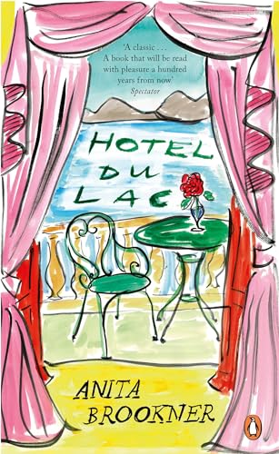 Hotel du Lac: Anita Brookner (Penguin Essentials, 118)