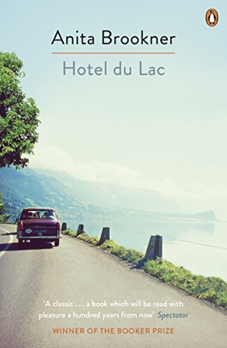 Hotel du Lac: Winner of the Booker Prize 1984 von Penguin