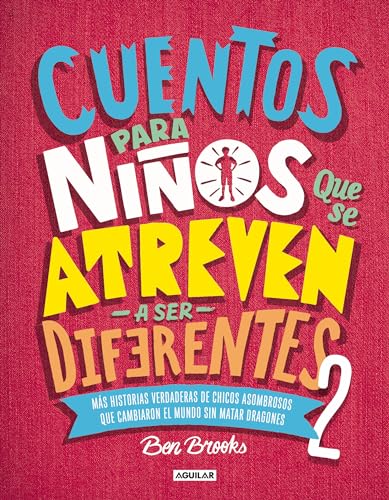 Cuentos para niños que se atreven a ser diferentes 2 / Stories for Boys Who Dare To Be Different 2