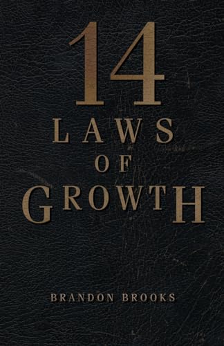 14 Laws of Growth von Palmetto Publishing