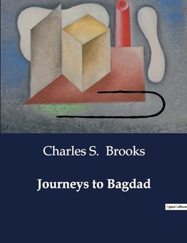 Journeys to Bagdad von Culturea