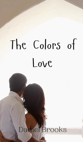 The Colors of Love von Creative Arts Management OÜ