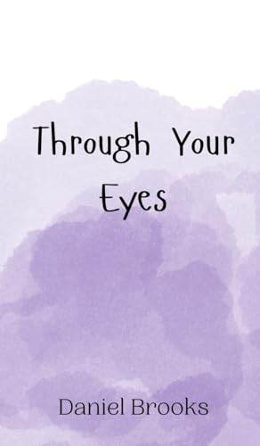 Through Your Eyes von Creative Arts Management OÜ