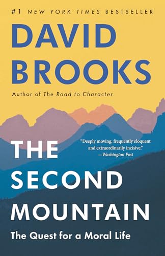 The Second Mountain: The Quest for a Moral Life von Random House Trade Paperbacks