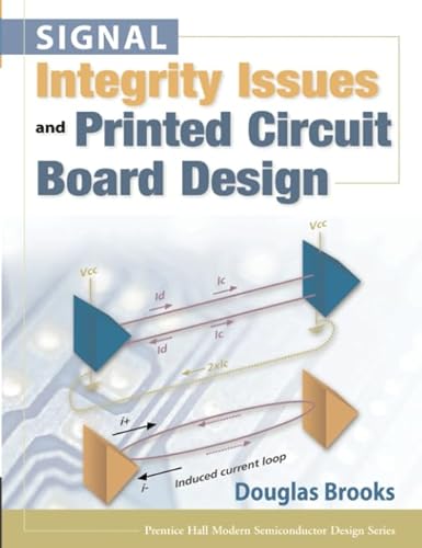 Signal Integrity Issues and Printed Circuit Board Design (paperback) (Prentice Hall Modern Semiconductor Design)