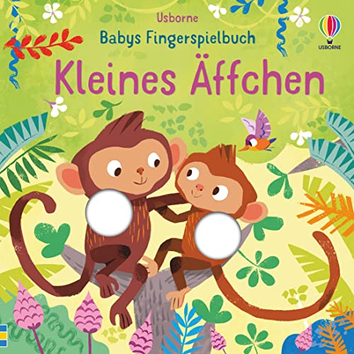Babys Fingerspielbuch: Kleines Äffchen (Babys Fingerspielbücher)