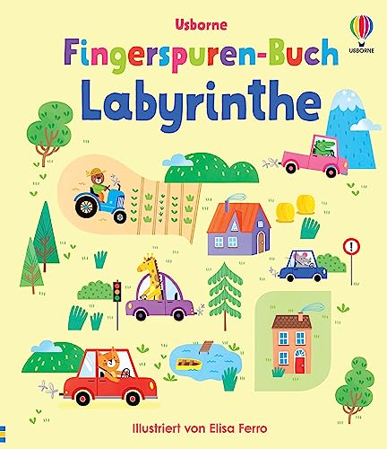 Fingerspuren-Buch: Labyrinthe: Fingerspuren-Labyrinthe für Kinder ab 1 Jahr – fördert spielerisch kognitive Entwicklung und Feinmotorik von Usborne Publishing