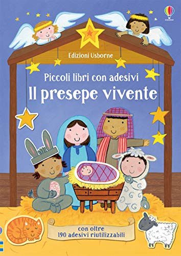 Il presepe vivente. Piccoli libri con adesivi Il presepe vivente. Piccoli libri con adesivi