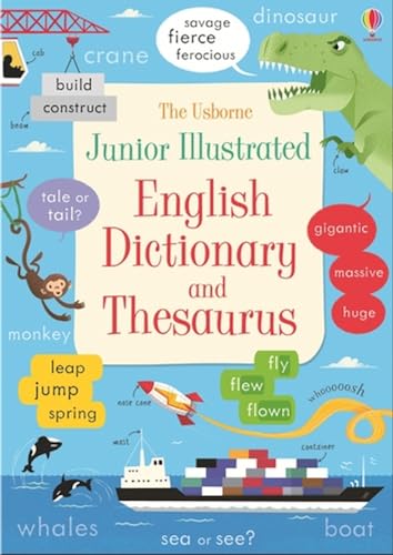 JUNIOR ILLUSTRATED ENGLISH DICTIONARY & THESAURUS (Illustrated Dictionaries and Thesauruses) von Usborne Publishing