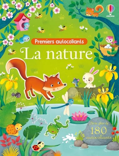 La nature - Autocollants Usborne: Avec plus de 180 autocollants