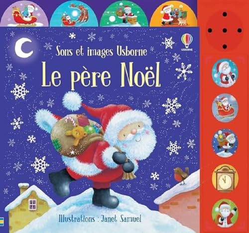 Le père Noël - Sons et images Usborne - Dès 3 ans Le père Noël - Sons et images Usborne - Dès 3 ans von USBORNE