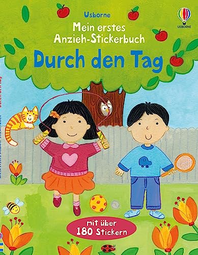 Mein erstes Anzieh-Stickerbuch: Durch den Tag: mit über 180 Anzieh-Stickern den Tagesablauf entdecken – Stickerheft ab 3 Jahren von Usborne Publishing