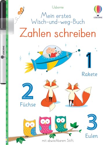 Mein erstes Wisch-und-weg-Buch: Zahlen schreiben: mit abwischbarem Stift (Meine ersten Wisch-und-weg-Bücher)