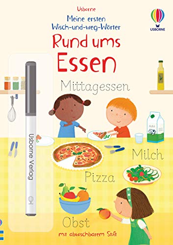 Meine ersten Wisch-und-weg-Wörter: Rund ums Essen (Wisch-und-weg-Wörter-Reihe)