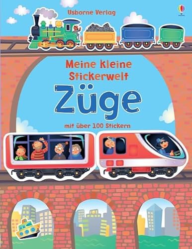 Meine kleine Stickerwelt: Züge: Mit über 100 Stickern Meine kleine Stickerwelt: Züge: Mit über 100 Stickern