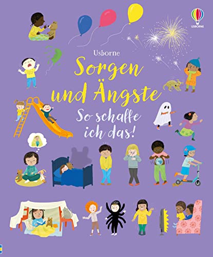 Sorgen und Ängste – So schaffe ich das! (Das-sind-wir-Reihe)