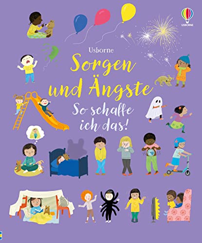 Sorgen und Ängste – So schaffe ich das! (Das-sind-wir-Reihe) von Usborne