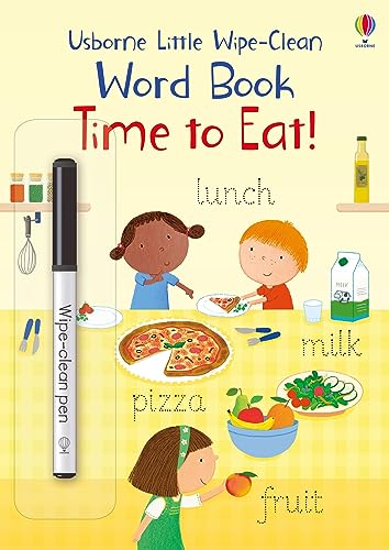 Time to Eat! (Little Wipe-Clean Word Books): 1