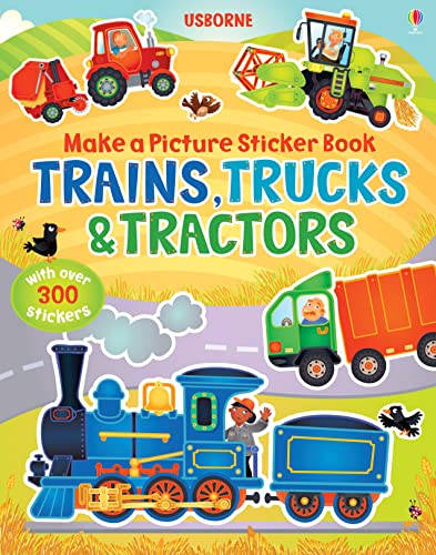 Trains, Truck & Tractors (Usborne Make a Picture Sticker Book): 1