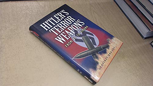 Hitler's Terror Weapons: From Doodlebug to Nuclear Warheads: From V1 to Vimana