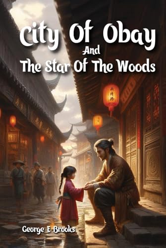 City Of Obay and The Star of The Woods von NYC Book Publishers