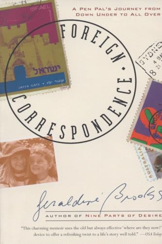 Foreign Correspondence: A Pen Pal's Journey from Down Under to All Over von Anchor