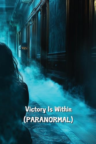 Victory Is Within (PARANORMAL) von Gwendolyn Brooks